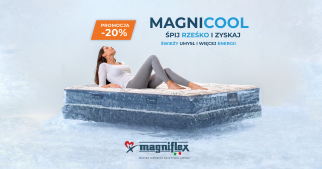 Magnicool- śpij rześko i zyskaj! Magniflex  -20%